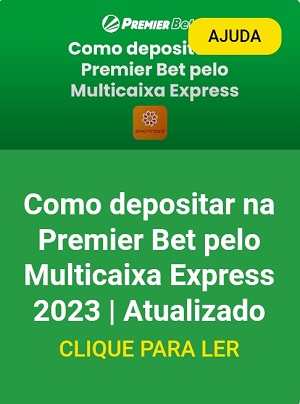 Como depositar na Premier Bet pelo Multicaixa Express